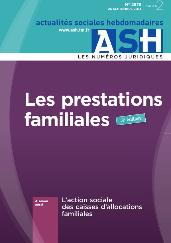 Sommaire n°Les prestations familiales - 3<e>e</e> édition