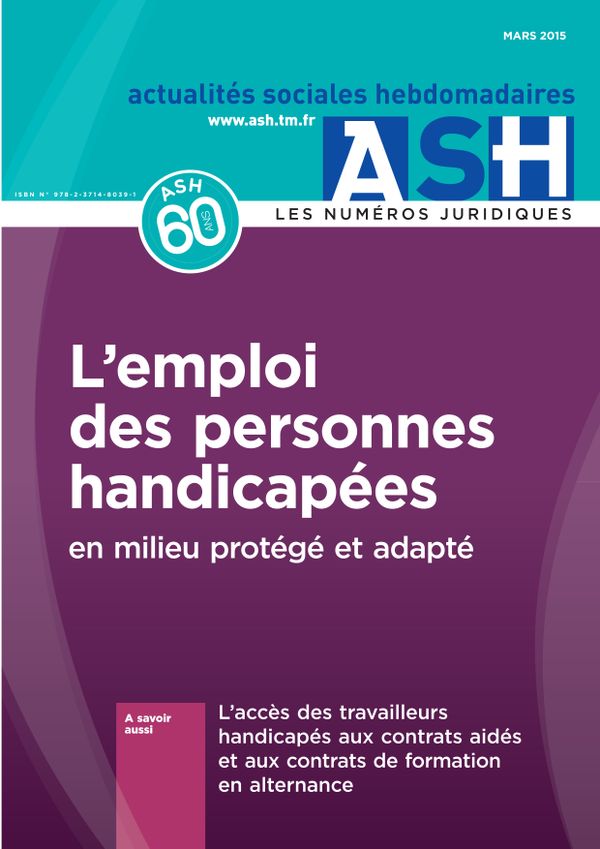 L’emploi des personnes handicapées en milieu protégé et adapté