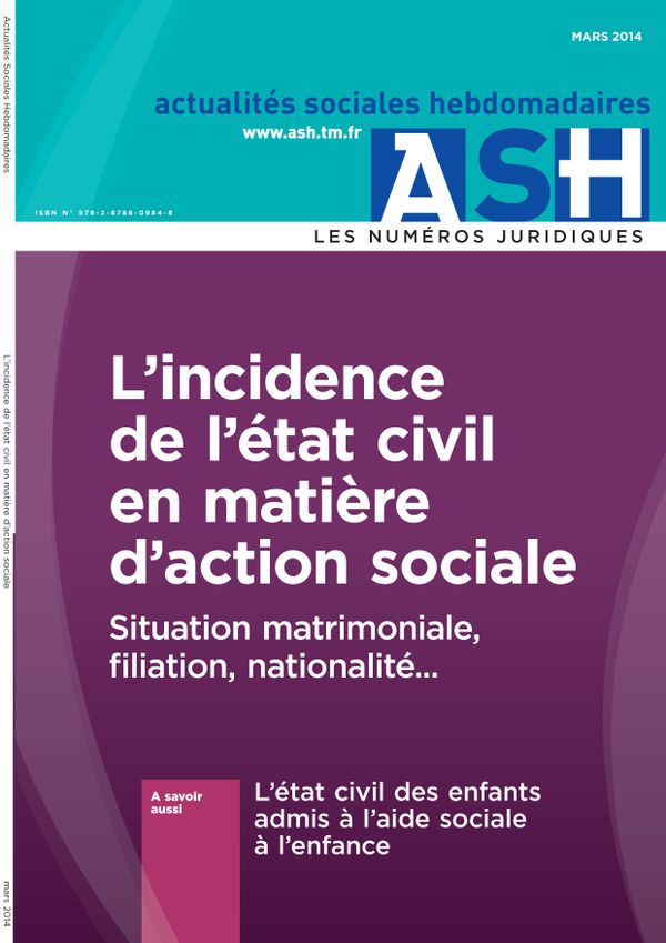 L’incidence de l’état civil en matière d’action sociale - Situation matrimoniale, filiation, nationalité...