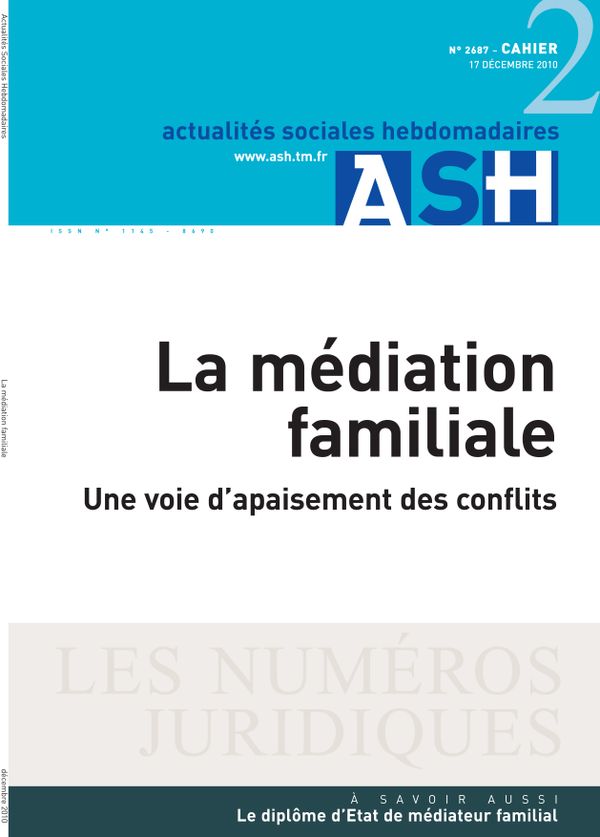 La médiation familiale - Une voie d’apaisement des conflits