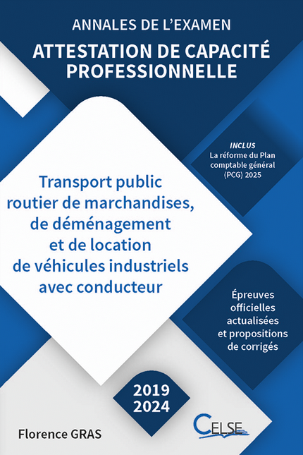 Les annales 2025 de l'attestation de capacité professionnelle Celse sont disponibles